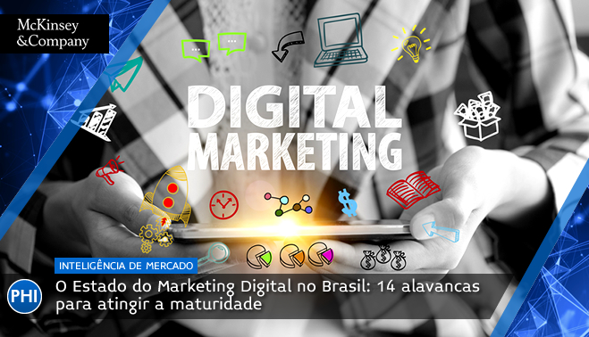 Marketing Digital no Brasil: 14 alavancas para atingir a maturidade
