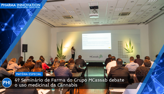 4º Seminário de Farma do Grupo MCassab debate o uso medicinal da Cannabis